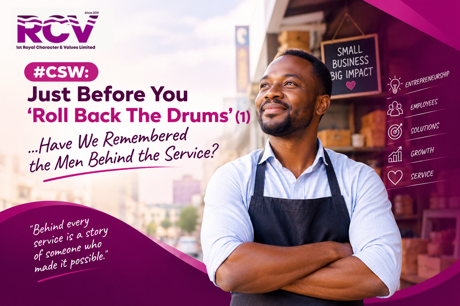 CSW: Just Before You ‘Roll Back The Drums’ (1)